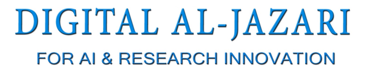 DIGITAL AL-JAZARI FOR ARTIFICIAL INTELLIGENCE AND RESEARCH INNOVATION